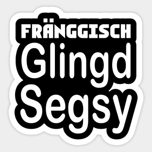 Fränggisch glingd segsy 2020 Franken Oberfranken Sticker